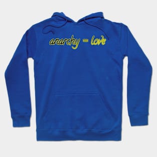 Anarchy=love Hoodie